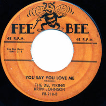 Load image into Gallery viewer, The Dell-Vikings, Corinthian "Kripp" Johnson : I'm Spinning / You Say You Love Me (7")