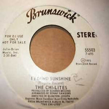 Load image into Gallery viewer, The Chi-Lites : I Found Sunshine (7&quot;, Single, Promo)