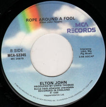 Load image into Gallery viewer, Elton John : I Don't Wanna Go On With You Like That (7", Single)