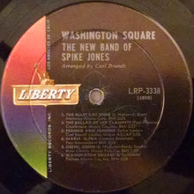 Load image into Gallery viewer, Spike Jones New Band : Washington Square (LP, Album, Mono)