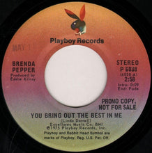 Load image into Gallery viewer, Brenda Pepper : You Bring Out The Best In Me (7", Mono, Promo)