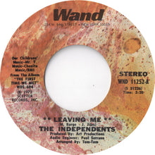 Load image into Gallery viewer, The Independents : Leaving Me (7&quot;, Single, Styrene)