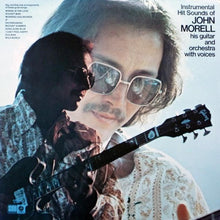 Load image into Gallery viewer, John Morell : Instrumental Hit Sounds Of John Morell (LP, Album, Ltd)