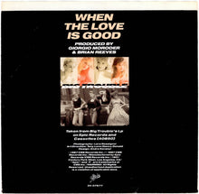 Load image into Gallery viewer, Big Trouble : When The Love Is Good (7", Single, Promo)