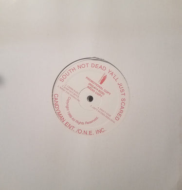 AK The Teflon Don, Candyman, Southeast (3), Tommy Ill, Lady Sue, Sleepyeyez : South Not Dead Ya'll Just Scared (LP, Promo)