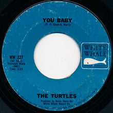 Load image into Gallery viewer, The Turtles : You Baby (7", Single)