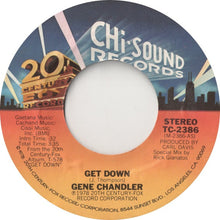 Load image into Gallery viewer, Gene Chandler : Get Down (7&quot;, Single, Styrene, Ter)