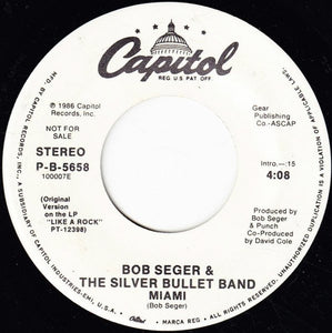 Bob Seger And The Silver Bullet Band : Miami (7", Promo)