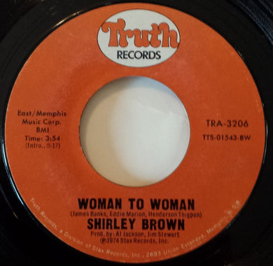 Shirley Brown : Woman To Woman / Yes Sir Brother (7
