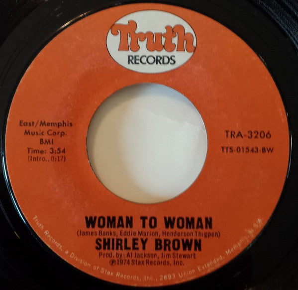 Shirley Brown : Woman To Woman / Yes Sir Brother (7