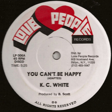 K.C. White : You Can't Be Happy (12