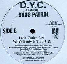 Load image into Gallery viewer, D.Y.C. Featuring Bass Patrol : Gangsta Hop / Freak It (12&quot;)