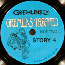 Load image into Gallery viewer, Steven Spielberg Presents : Gremlins™ - Story 4 - Gremlins-Trapped (7", Styrene)