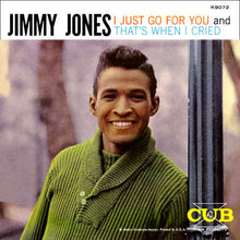 Load image into Gallery viewer, Jimmy Jones : I Just Go For You (7&quot;)