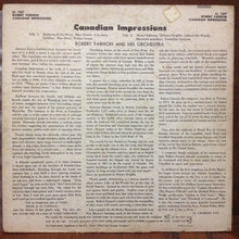 Load image into Gallery viewer, Robert Farnon And His Orchestra : Canadian Impressions (LP, Album)