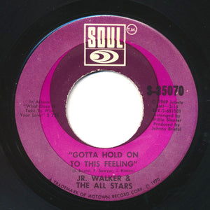 Junior Walker & The All Stars : Gotta Hold On To This Feeling (7", Single, ARP)