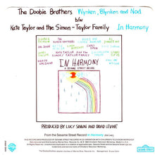 Load image into Gallery viewer, The Doobie Brothers / Kate Taylor And The Simon-Taylor Family : Wynken, Blynken And Nod / In Harmony (7", Promo)