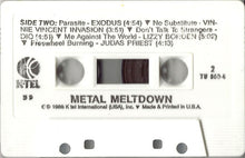 Load image into Gallery viewer, Various : Metal Meltdown (Cass, Comp)