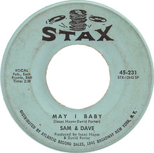 Load image into Gallery viewer, Sam &amp; Dave : Soul Man / May I Baby (7&quot;, Single, Spe)