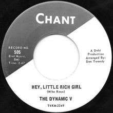 Load image into Gallery viewer, The Dynamic V : Hey, Little Rich Girl / Adios Amigo (7", Single)