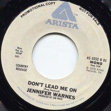 Load image into Gallery viewer, Jennifer Warnes : Don't Lead Me On (7", Single, Promo, Cou)