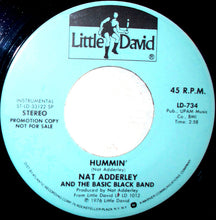 Load image into Gallery viewer, Nat Adderley And Basic Black Band : Hummin' (7", Promo)