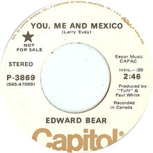 Load image into Gallery viewer, Edward Bear : You, Me And Mexico (7", Promo)