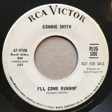 Load image into Gallery viewer, Connie Smith : It's Now Or Never / I'll Come Runnin' (Promo) (7", Single, Promo)