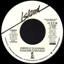 Load image into Gallery viewer, Frankie Goes To Hollywood : Warriors Of The Wasteland (7", Promo)