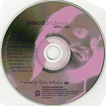 Load image into Gallery viewer, Jessica Andrews : Who I Am (CD, Album)