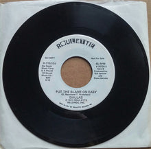 Load image into Gallery viewer, Dallas (26) : Put The Blame On Easy (7", Promo)