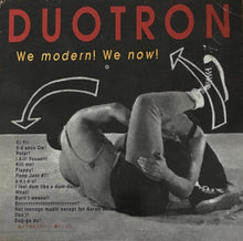 Load image into Gallery viewer, Duotron : We Modern! We Now! (LP)