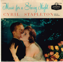 Load image into Gallery viewer, Cyril Stapleton And His Orchestra : Music For A Starry Night (LP, Album, Mono)