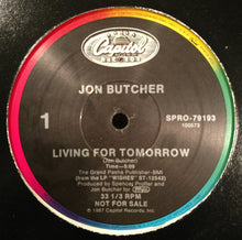 Load image into Gallery viewer, Jon Butcher : Living For Tomorrow (12&quot;, Promo)