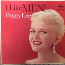 Load image into Gallery viewer, Peggy Lee : I Like Men (LP, Album, Mono, RE)