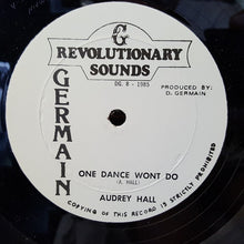 Load image into Gallery viewer, Audrey Hall / Owen Gray : One Dance Won&#39;t Do / I&#39;m Standing In His Way (12&quot;, Single)