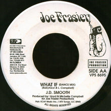 Load image into Gallery viewer, J.D. Smoothe : What If (7")