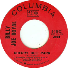 Load image into Gallery viewer, Billy Joe Royal : Cherry Hill Park (7", Single)
