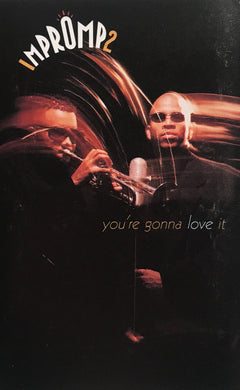 Impromp2 : You're Gonna Love It (Cass, Album, 35,)