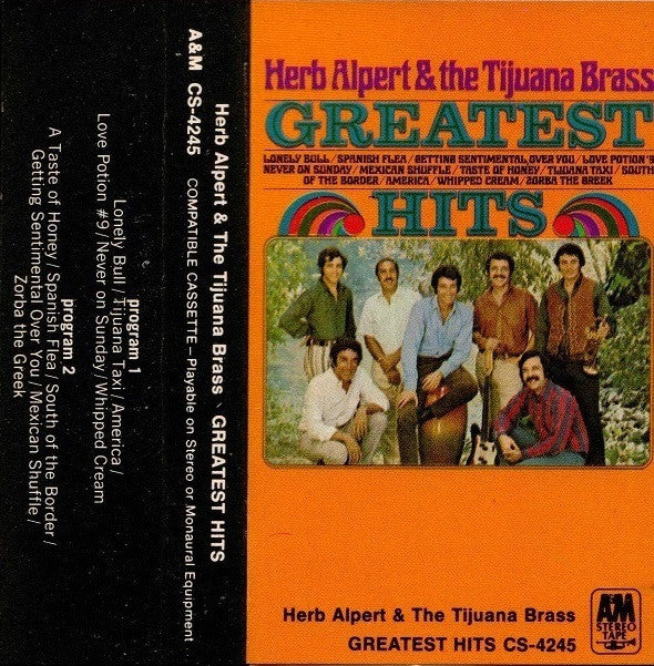 Herb Alpert & The Tijuana Brass : Greatest Hits (Cass, Comp, Non)