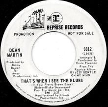 Load image into Gallery viewer, Dean Martin : Gentle On My Mind / That&#39;s When I See The Blues (7&quot;, Single, Promo)