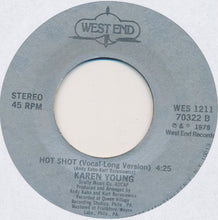 Load image into Gallery viewer, Karen Young : Hot Shot (7", Single, Styrene)