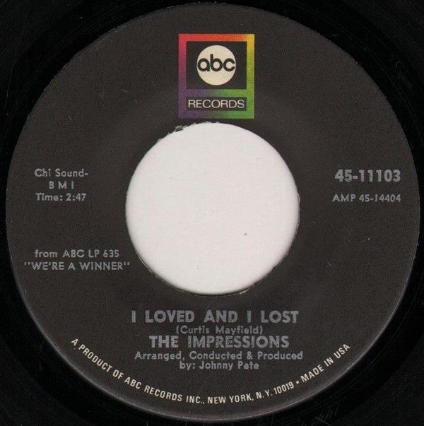 The Impressions : I Loved And I Lost / Up Up And Away (7