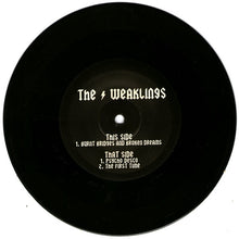 Load image into Gallery viewer, The Weaklings : Burnt Bridges &amp; Broken Dreams (7", EP)