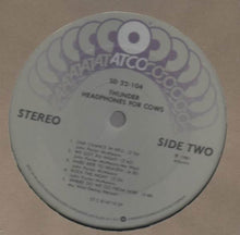 Load image into Gallery viewer, Thunder (18) : Headphones For Cows (LP, Album, SP )