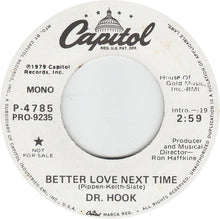 Load image into Gallery viewer, Dr. Hook : Better Love Next Time (7", Promo)