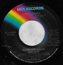 Load image into Gallery viewer, Celebration Featuring Mike Love / Celebration Featuring  Charles Lloyd : Almost Summer / Lookin' Good (7", Single, Pin)
