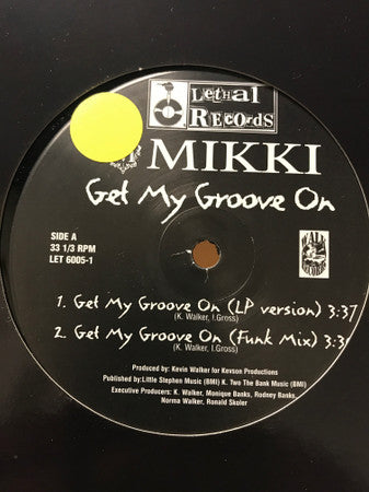 Mikki (5) : Get My Groove On / Lick My Kitty (12