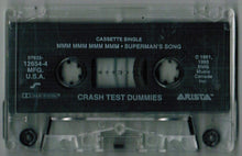 Load image into Gallery viewer, Crash Test Dummies : Mmm Mmm Mmm Mmm (Cass, Single)
