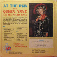 Load image into Gallery viewer, Queen Anne And The Pearly Kings, London Bobby, Maurice Bolyer (2) : At The Pub (LP)